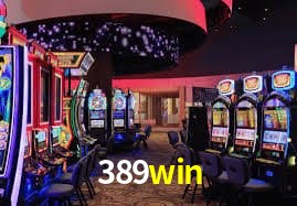 Variedade de jogos na 389win